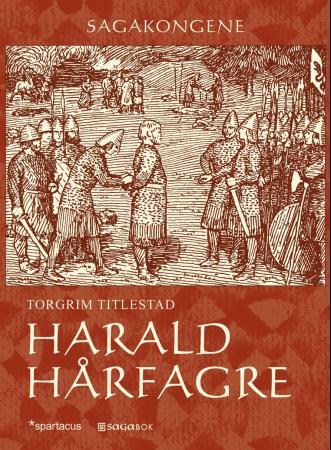 Sagakongene:  Harald Hårfagre