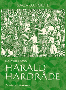 Sagakongene:  Harald Hardråde