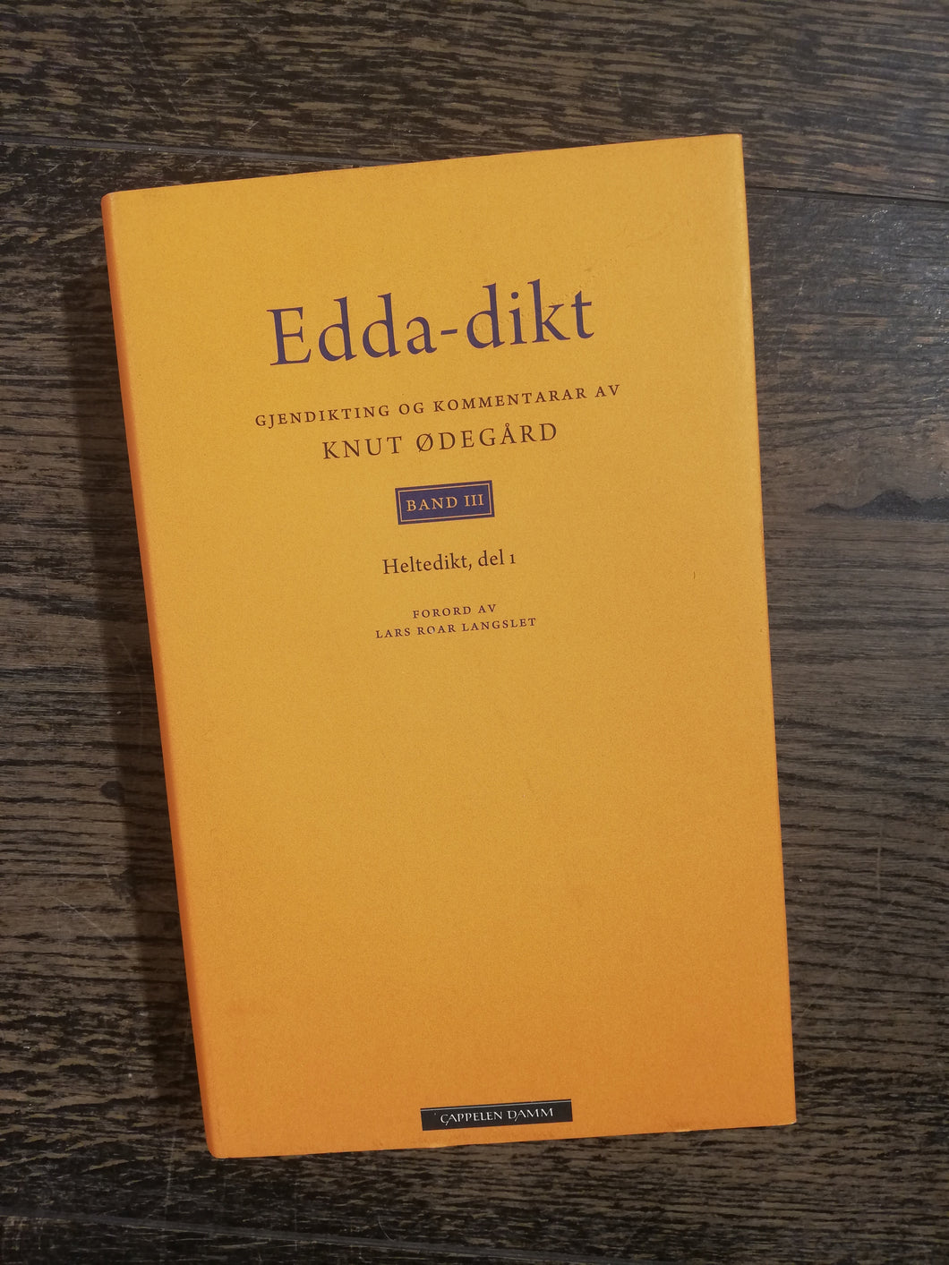 Edda - Dikt, Band 3: Heltedikt del 1