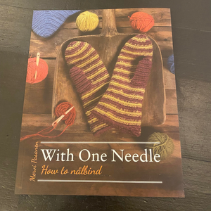 With One Needle - How to Nålbind